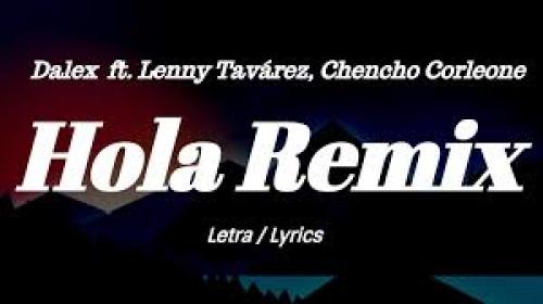 Hola (Remix) - Download Mp3 Music DJ Song Free 320Kbps at 